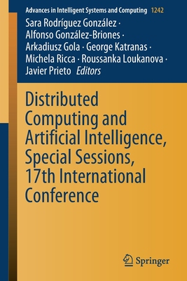【预订】Distributed Computing and Artificial Intelligence, Special Sessions, 17th International Conference
