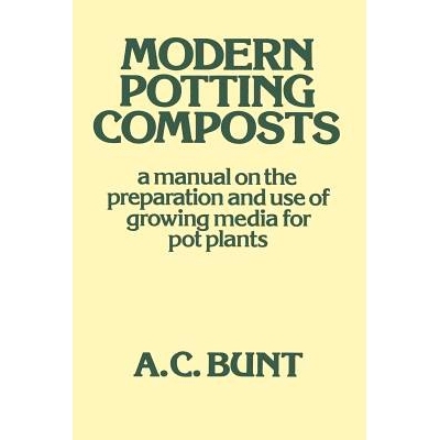 预订 Modern Potting Composts: A Manual on the Preparation and Use of Growing Media for Pot Plants: 9789401179386