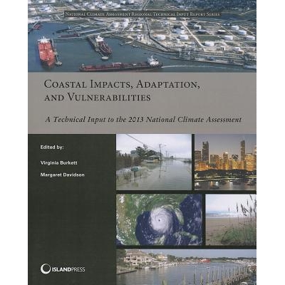 预订 Coastal Impacts, Adaptation, and Vulnerabilities: A Technical Input to the 2013 National Climate Assessment 海岸影