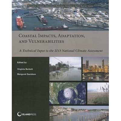 预订 Coastal Impacts, Adaptation, and Vulnerabilities: A Technical Input to the 2013 National Climate Assessment 海岸影
