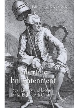预订 Libertine Enlightenment: Sex Liberty and Licence in the Eighteenth Century: 9781349513505