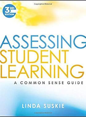 【预售】Assessing Student Learning: A Common Sense Guide, Third Edition