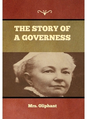 预订 The Story of a Governess: 9781636374390