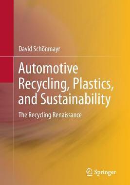 【预订】Automotive Recycling, Plastics, and Sustainability