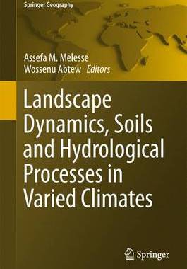 预订 Landscape Dynamics, Soils and Hydrological Processes in Varied Climates