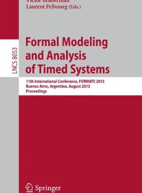 【预订】Formal Modeling and Analysis of Timed Systems