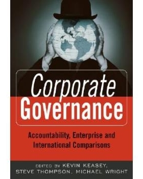预订 Corporate Governance - Accountability, Enterprise And International Comparisons 公司管理：责任、企业与国际比较: 978