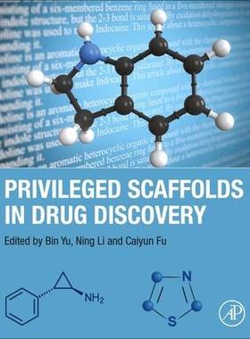 [预订]Privileged Scaffolds in Drug Discovery 9780443186110