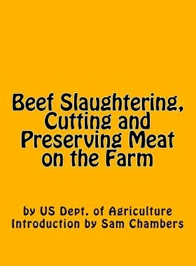 预订 Beef Slaughtering, Cutting and Preserving Meat on the Farm: 9781540549662