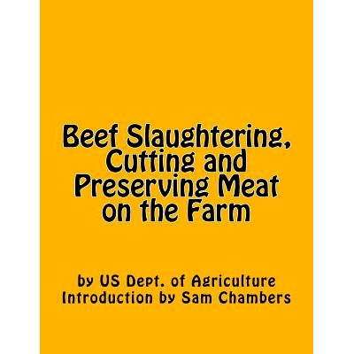 预订 Beef Slaughtering, Cutting and Preserving Meat on the Farm: 9781540549662