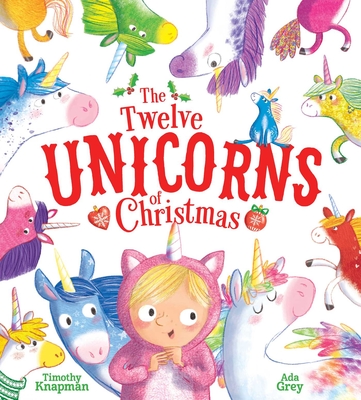 【预订】The Twelve Unicorns of Christmas