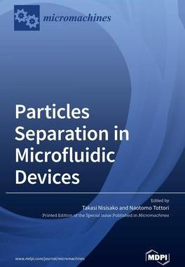 [预订]Particles Separation in Microfluidic Devices 9783039366941
