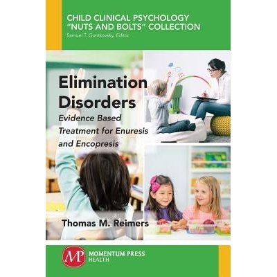 预订 Elimination Disorders: Evidence-Based Treatment for Enuresis and Encopresis: 9781606509111