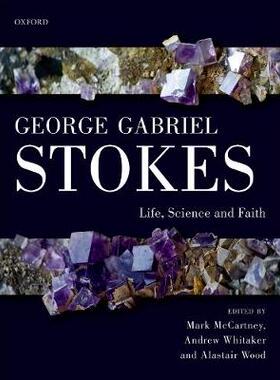 【预订】George Gabriel Stokes