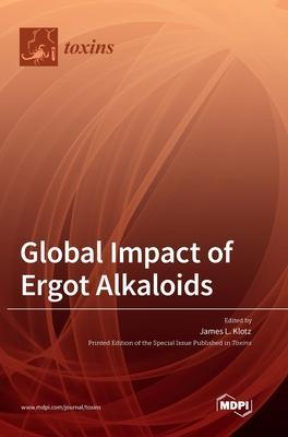 [预订]Global Impact of Ergot Alkaloids 9783036537801