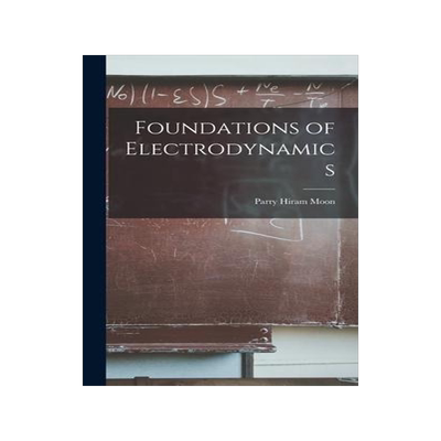[预订]Foundations of Electrodynamics 9781014091468