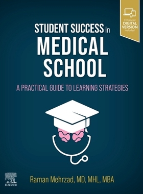 【预订】Student Success in Medical School: A Practical Guide to Learning Strategies