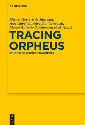 【预订】Tracing Orpheus 9783110260526