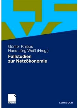 预订 Fallstudien zur Netzökonomie: 9783834912398