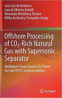 【预售】Offshore Processing of CO2-Rich Natural Gas with Supersonic Separator