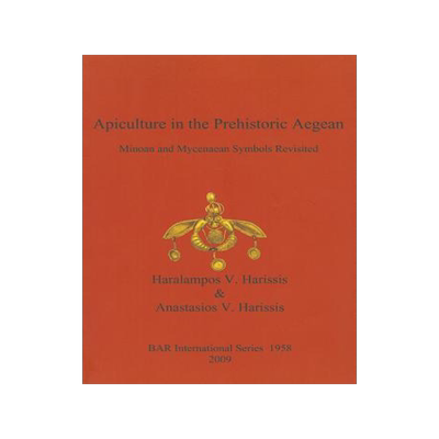 [预订]Apiculture in the Prehistoric Aegean 9781407304540