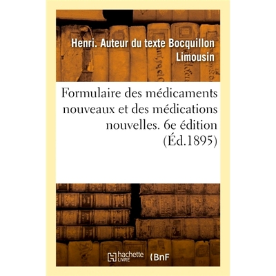 预订 Formulaire des médicaments nouveaux et des médications nouvelles. 6e édition 新药和新*的表格。第六版: 9782019