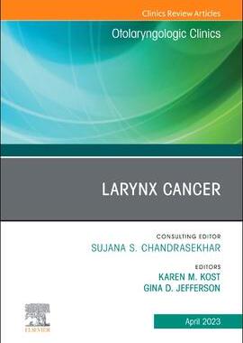 [预订]Larynx Cancer, an Issue of Otolaryngologic Clinics of North America 9780443182228