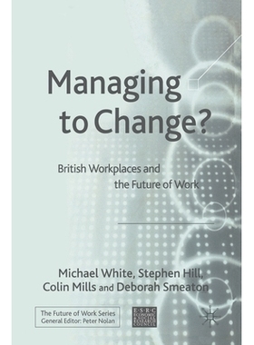 预订 Managing to Change?: British Workplaces and the Future of Work: 9781349519156