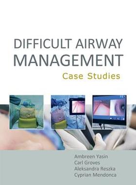 [预订]Difficult Airway Management: Case Studies 9781913755362