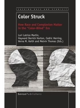 预订 Color Struck: How Race and Complexion Matter in the 