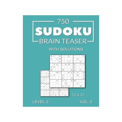 [预订]750 Sudoku Brain Teaser 12x12 with solutions: Level 3 (medium), Volume 5 9798512544310