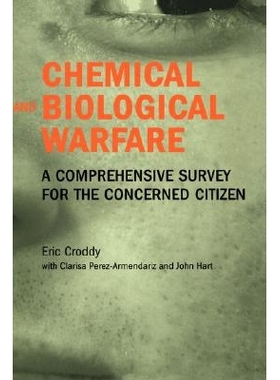 预订 Chemical and Biological Warfare: A Comprehensive Survey for the Concerned Citizen: 9780387950761