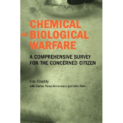 预订 Chemical and Biological Warfare: A Comprehensive Survey for the Concerned Citizen: 9780387950761