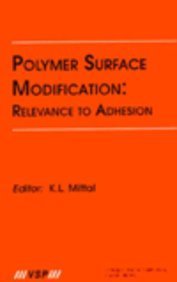 【预订】Polymer Surface Modification: Relevance to Adhesion, Volume 1