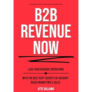 Based B2B Account Your the Kept with Operations 97895 Sales. Revenue Secrets Lead Marketing Best 预订