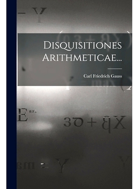 预订 Disquisitiones Arithmeticae...: 9781015444942