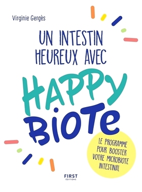预订 Un intestin heureux avec Happybiote : le programme pour booster votre microbiote intestinal Happybiote 打造快乐肠道