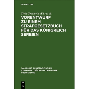 einem Strafgesetzbuch Serbien Vorentwurf 9783111157146 Königreich das 预订 für
