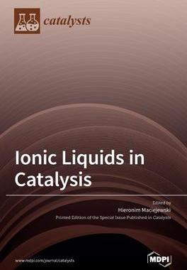 [预订]Ionic Liquids in Catalysis 9783036512464