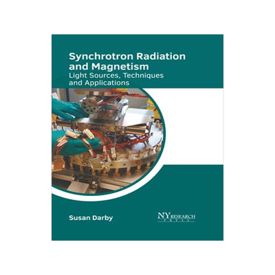 [预订]Synchrotron Radiation and Magnetism: Light Sources, Techniques and Applications 9781647254193