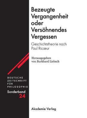 【预订】Bezeugte Vergangenheit oder Versöhnendes Vergessen 9783050044903