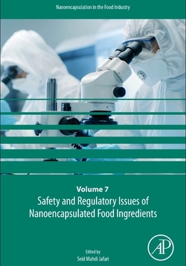 【预订】Safety and Regulatory Issues of Nanoencapsulated Food Ingredients 9780128157251