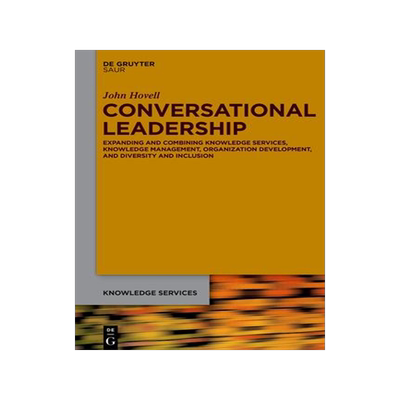 [预订]Creating Conversational Leadership 9783110737233