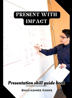 预订 Present with Impact: Presentation skill guide book: 9798875815218