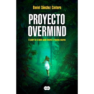 预订 Proyecto Overmind : el poder de la mente puede llevarte a rincones oscuros.: 9788419835222