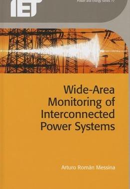 [预订]Wide-Area Monitoring of Interconnected Power Systems 9781849198530