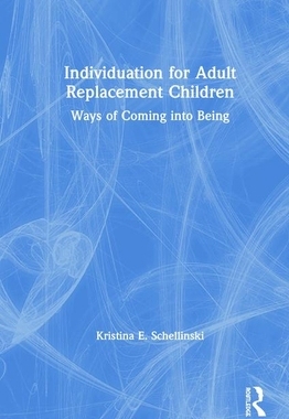 【预订】Individuation for Adult Replacement Children