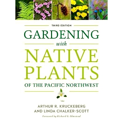 预订 Gardening with Native Plants of the Pacific Northwest 太平洋西北部的本土植物园林绿化: 9780295744155