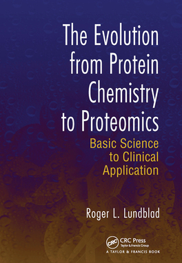 【预订】The Evolution from Protein Chemistry to Proteomics: Basic Science to Clinical Application