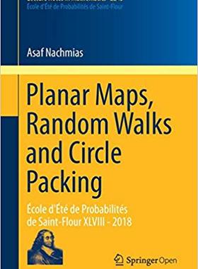 【预售】Planar Maps, Random Walks and Circle Packing